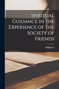 Spiritual Guidance in the Experience of the Society of Friends