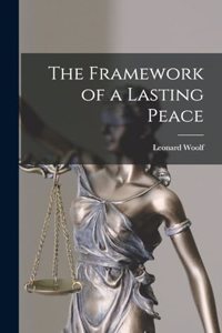 Framework of a Lasting Peace