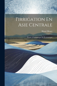 I'irrigation En Asie Centrale