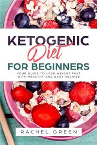 Ketogenic Diet for Beginners