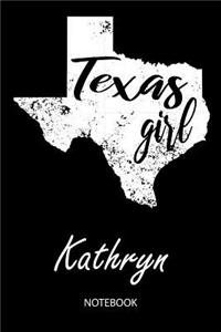 Texas Girl - Kathryn - Notebook
