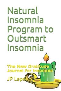 Natural Insomnia Program to Outsmart Insomnia