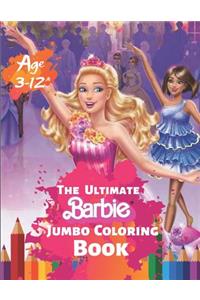 The Ultimate Barbie Jumbo Coloring Book Age 3-12
