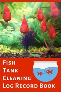 Fish Tank cleaning Log Record Book