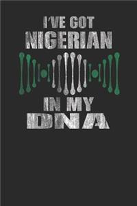 I've Got Nigerian In My DNA