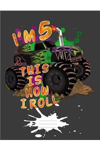 I'm 5 This Is How I Roll