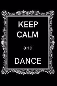 Keep Calm and Dance