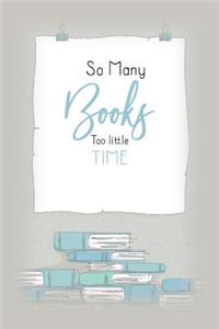 So Many Books Too Little Time