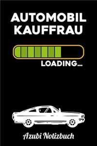 Automobilkauffrau Loading... Azubi Notizbuch