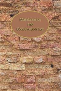 Maintenance and Construction Log