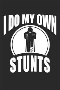 I Do My Own Stunts