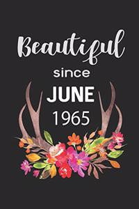 Beautiful Since June 1965