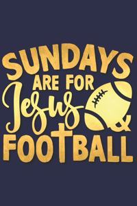 Sundays Are for Jesus and Football