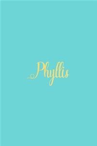 Phyllis: Personalized Name Turquoise Matte Soft Cover Notebook Journal to Write In. 120 Blank Lined Pages