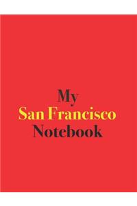 My San Francisco Notebook