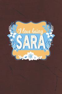 I Love Being Sara