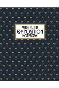 Wide Ruled Composition Notebook