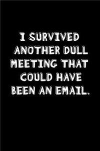 I Survived Another Dull Meeting That Could Have Been an Email