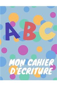 ABC mon cahier d'écriture