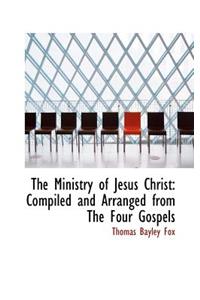 The Ministry of Jesus Christ