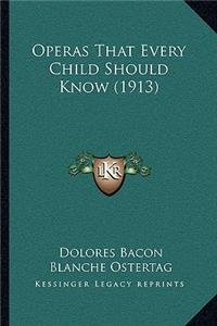 Operas That Every Child Should Know (1913)