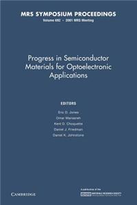 Progress in Semiconductor Materials for Optoelectronic Applications: Volume 692