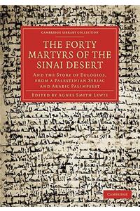 The Forty Martyrs of the Sinai Desert