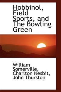 Hobbinol, Field Sports, and the Bowling Green