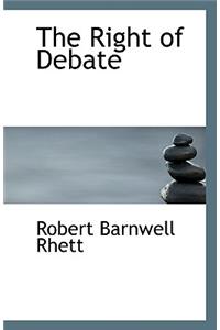 The Right of Debate