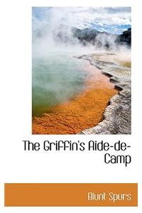 The Griffin's Aide-de-Camp