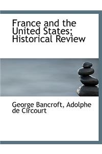 France and the United States; Historical Review