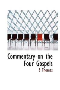Commentary on the Four Gospels