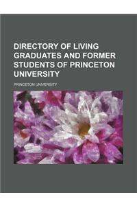 Directory of Living Graduates and Former Students of Princeton University
