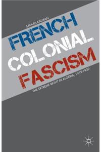 French Colonial Fascism