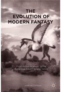 The Evolution of Modern Fantasy