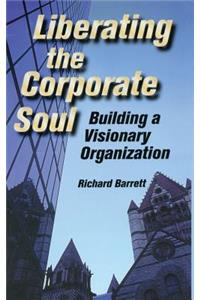 Liberating the Corporate Soul