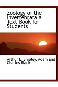 Zoology of the Invertebrata a Text-Book for Students