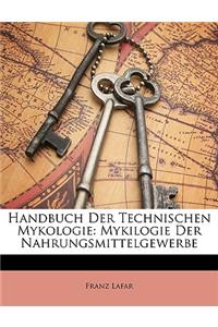 Handbuch Der Technischen Mykologie