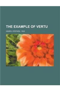 The Example of Vertu