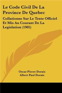 Code Civil de La Province de Quebec