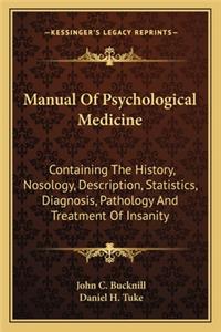 Manual Of Psychological Medicine