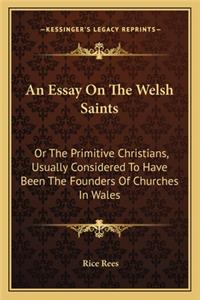 Essay on the Welsh Saints