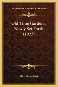 Old Time Gardens, Newly Set Forth (1922)