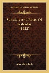 Sundials And Roses Of Yesterday (1922)