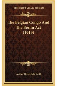 The Belgian Congo and the Berlin ACT (1919)
