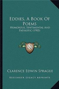 Eddies, a Book of Poems