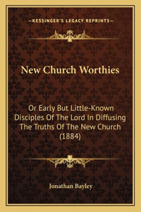 New Church Worthies