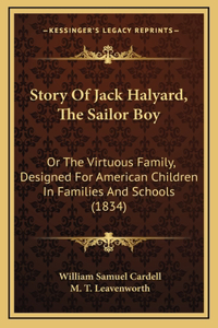 Story Of Jack Halyard, The Sailor Boy