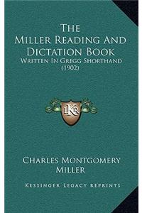 The Miller Reading And Dictation Book