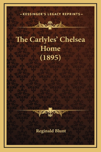 The Carlyles' Chelsea Home (1895)